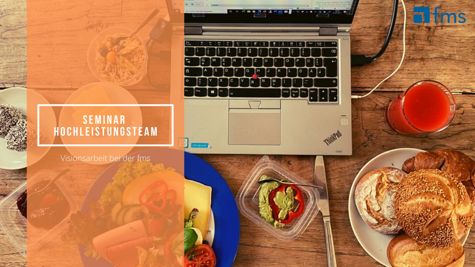 fms Seminar Hochleistungsteam fms GmbH Unternehmensberatung
